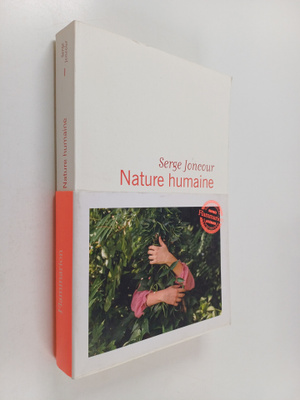 Serge Joncour : Nature humaine : roman