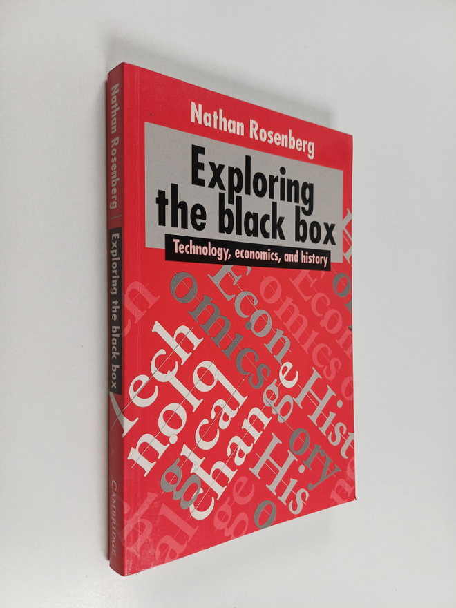 Nathan Rosenberg : Exploring the black box : technology, ...