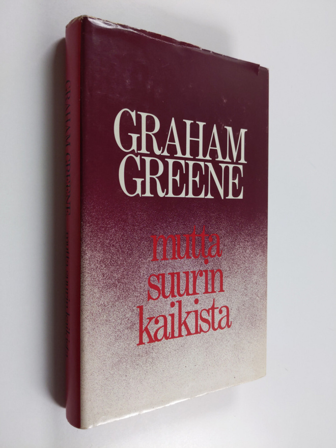 Graham Greene : Mutta suurin kaikista