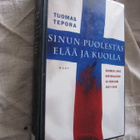 Tuomas Tepora: Sinun puolestas elää ja kuolla - pikkukuva 1