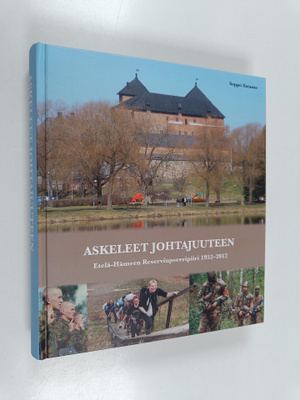 Seppo Satamo : Askeleet johtajuuteen : Etelä-Hämeen reser...