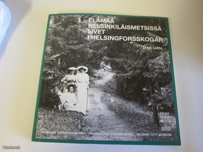 Leevi Lehto: Elämää helsinkiläismetsissä. Memoria 3
