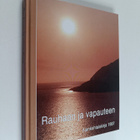Rauhaan ja vapauteen - Ajankohtaiskirja 1997 - pikkukuva 1