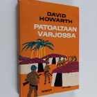 David Howarth : Patoaltaan varjossa - pikkukuva 1