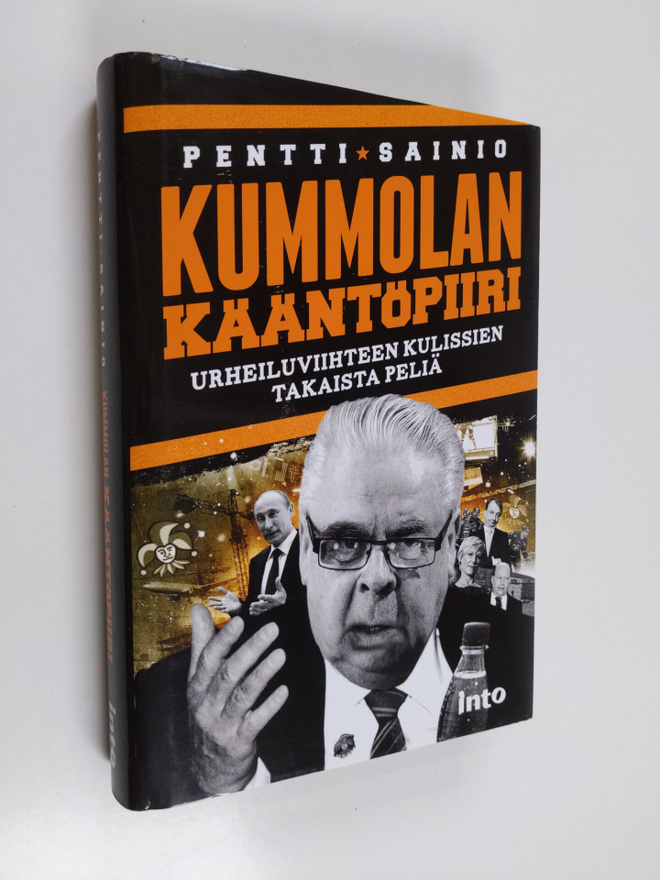 Pentti Sainio : Kummolan kääntöpiiri : urheiluviihteen ku...