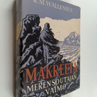 Kurt Martti Wallenius : Makreeta : Merensoutajan vaimo - pikkukuva 1