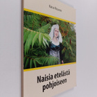 Kaisu Rissanen : Naisia etelästä pohjoiseen - pikkukuva 1