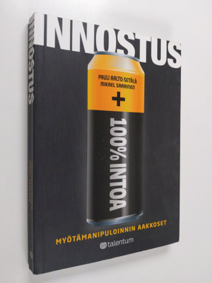 Pauli Aalto-Setälä : Innostus : myötämanipuloinnin aakkoset