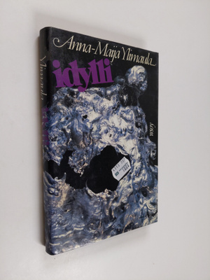 Anna-Maija Ylimaula : Idylli