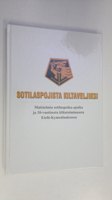 Pentti Näppi : Sotilaspojista kiltaveljiksi : muistelmia ...