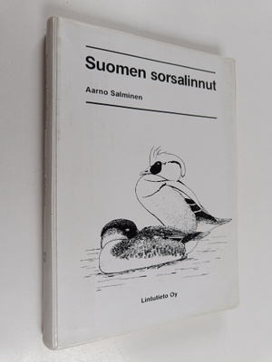 Aarno Salminen : Suomen sorsalinnut : määritysopas