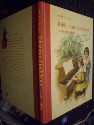 Similä : Rakkaimmat joululaulut ja niiden tekijät (2 p 2003)