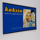 Maria Björklund : Kaksin - pikkukuva 1