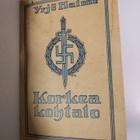 Yrjö Halme : Korkea kohtalo : romaani - pikkukuva 3