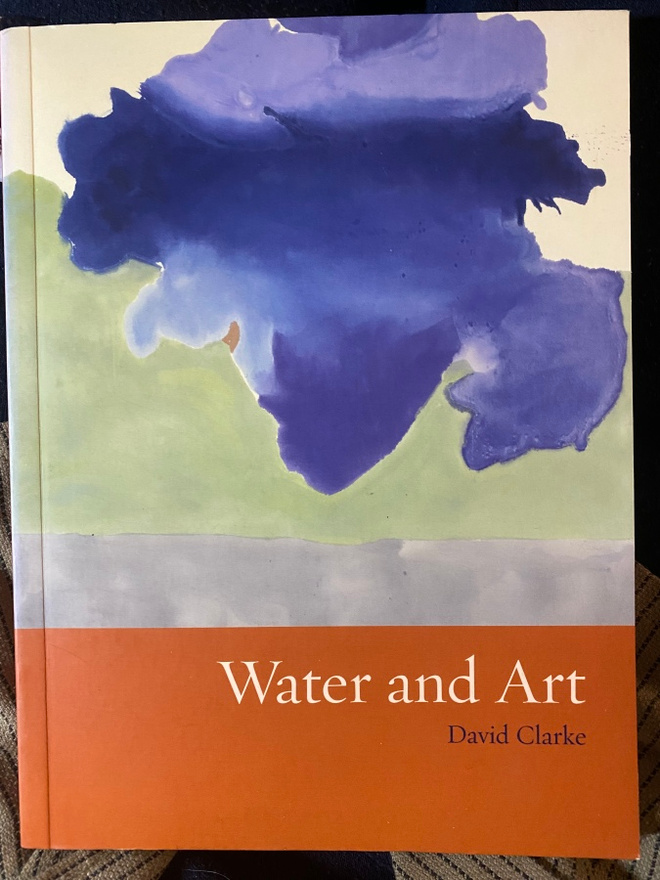 Water and Art. David Clarke
