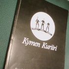KYMEN KURIIRI (Kymenlaakson sotilaallisia vaiheita) Sis.pk:t - pikkukuva 1