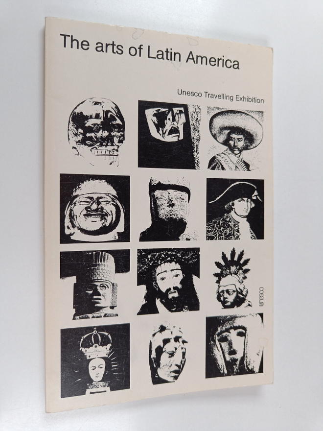 The arts of Latin America : Unesco travelling exhibition