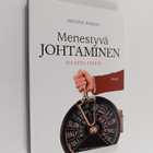 Helena Åhman : Menestyvä johtaminen : haasta itsesi - pikkukuva 1