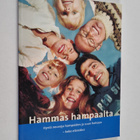 Hammas hampaalta : hyviä neuvoja hampaiden ja suun hoitoo... - pikkukuva 1
