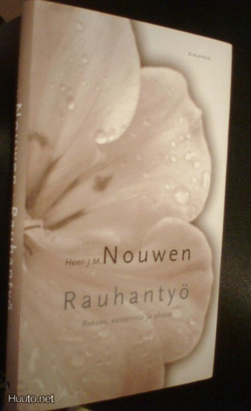 Henri J.M. Nouwen Rauhantyö (1.p.2006) Sis.postikulut