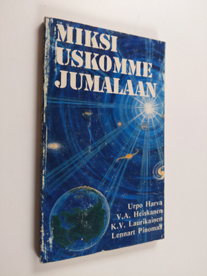 Urpo Harva : Miksi uskomme jumalaan