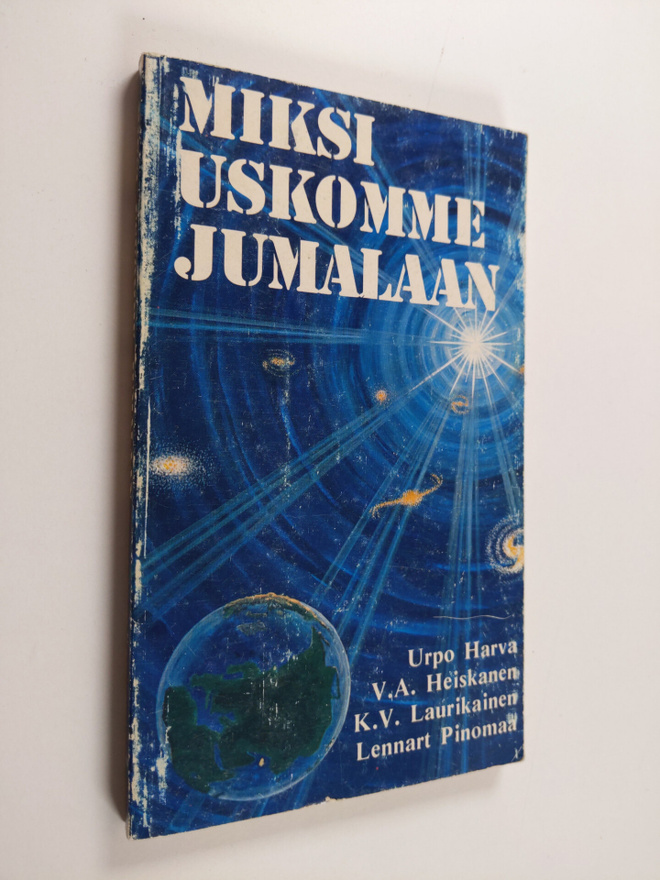 Urpo Harva : Miksi uskomme jumalaan