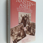 Riikka ym. (toim.) Raitis : Naisten aseet : suomalaisena ... - pikkukuva 1