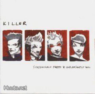 KILLER: Sickeningly pretty & Unpleasantly vain - Cd