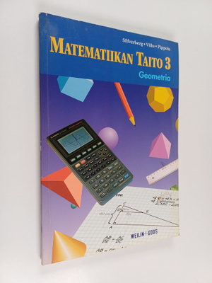 Lauri Pippola ym. : Matematiikan taito 3 : Geometria