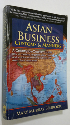 Mary Murray Bosrock : Asian Business Customs & Manners