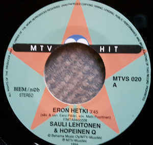 Sauli Lehtonen & Hopeinen Q - Eron Hetki - 7"
