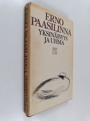 Erno Paasilinna : Yksinäisyys ja uhma : esseitä kirjallis...