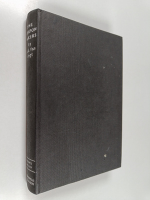 A. E. Van Vogt : The weapon makers
