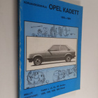 Opel Kadett 1979-1984 : Korjauskäsikirja - pikkukuva 1