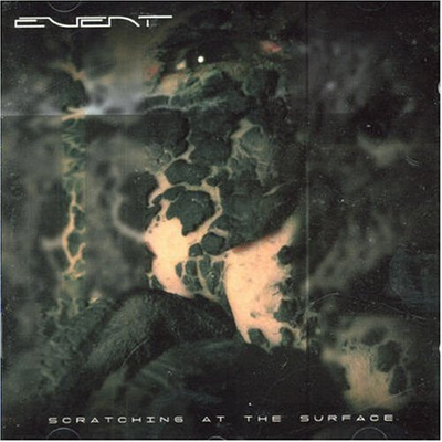 Event - Scratching At The Surface (CD) NEAR MINT!!