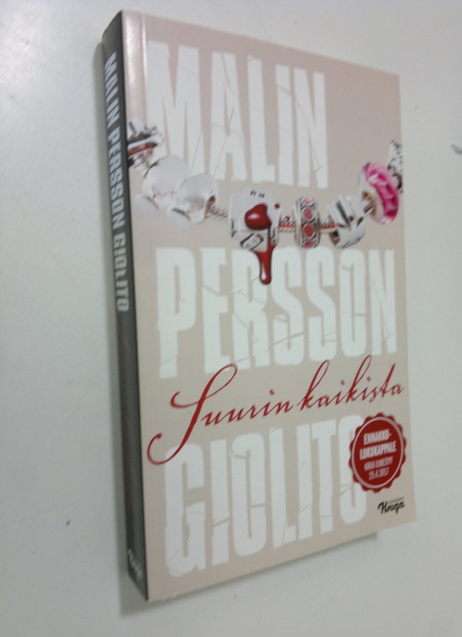 Malin Persson Giolito : Suurin kaikista