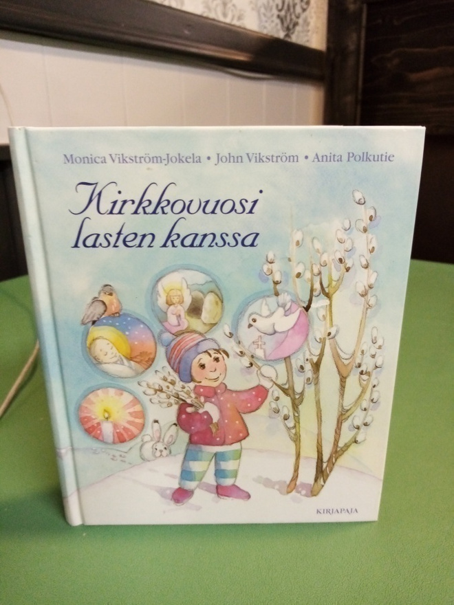 KIRKKOVUOSI LASTEN KANSSA ( SIS POSTIKULU  )