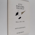 Arne Johnsson : Ett paradis, trängt : dikter 1985-1988 (s... - pikkukuva 1