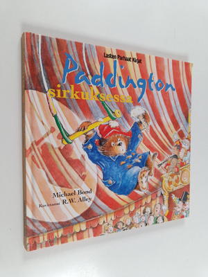Michael Bond : Paddington sirkuksessa