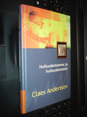 Claes Andersson : Hulluudestamme ja hulluudestanne