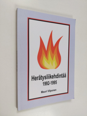 Herätysliikehdintää! : 1992-1995