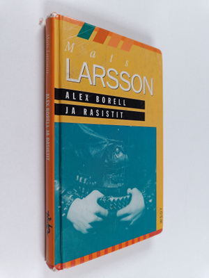 Mats Larsson : Alex Borell ja rasistit