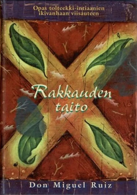 Don Miguel Ruiz: Rakkauden taito