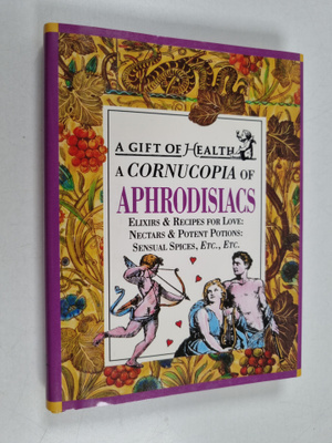 Cornucopia of Aphrodisiacs