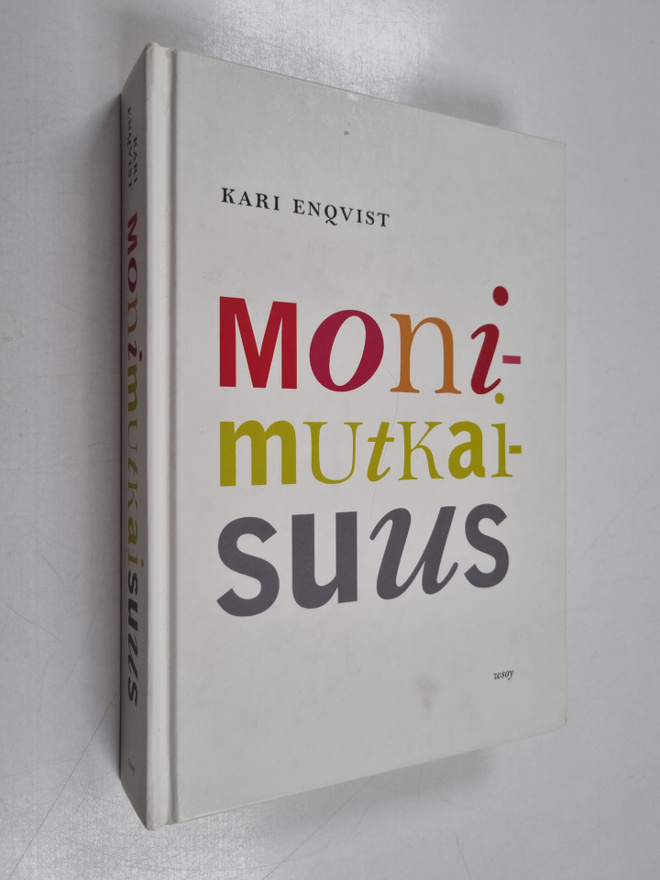 Kari Enqvist : Monimutkaisuus : elävän olemassaolomme per...