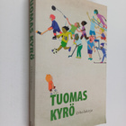 Tuomas Kyrö : Urheilukirja - pikkukuva 1