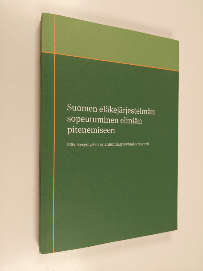 Suomen eläkejärjestelmän sopeutuminen eliniän pitenemisee...