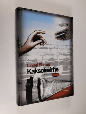 Lionel Shriver : Kaksoisvirhe
