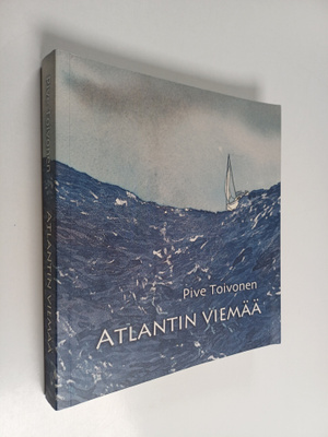 Pive Toivonen : Atlantin viemää