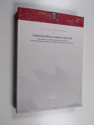 Salla Lötjönen : Lääketieteellinen tutkimus ihmisillä - o...